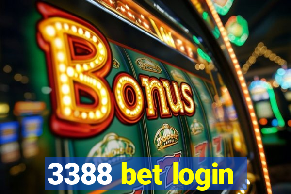 3388 bet login